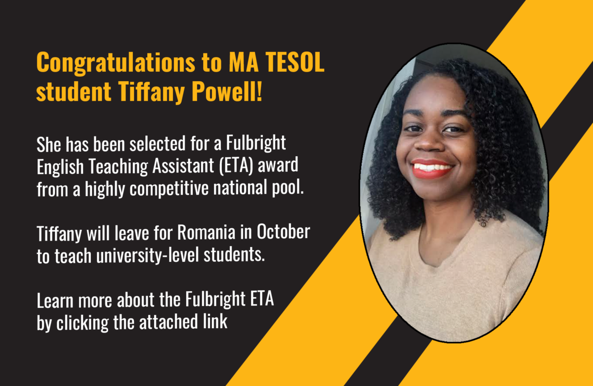 Congratulations to MA TESOL student Tiffany Powell!